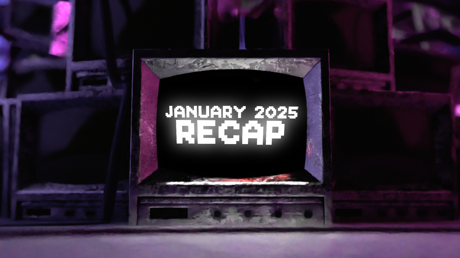 Month in Review: January 2025
